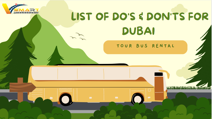 list of Do's and Don'ts for Dubai Bus Rental